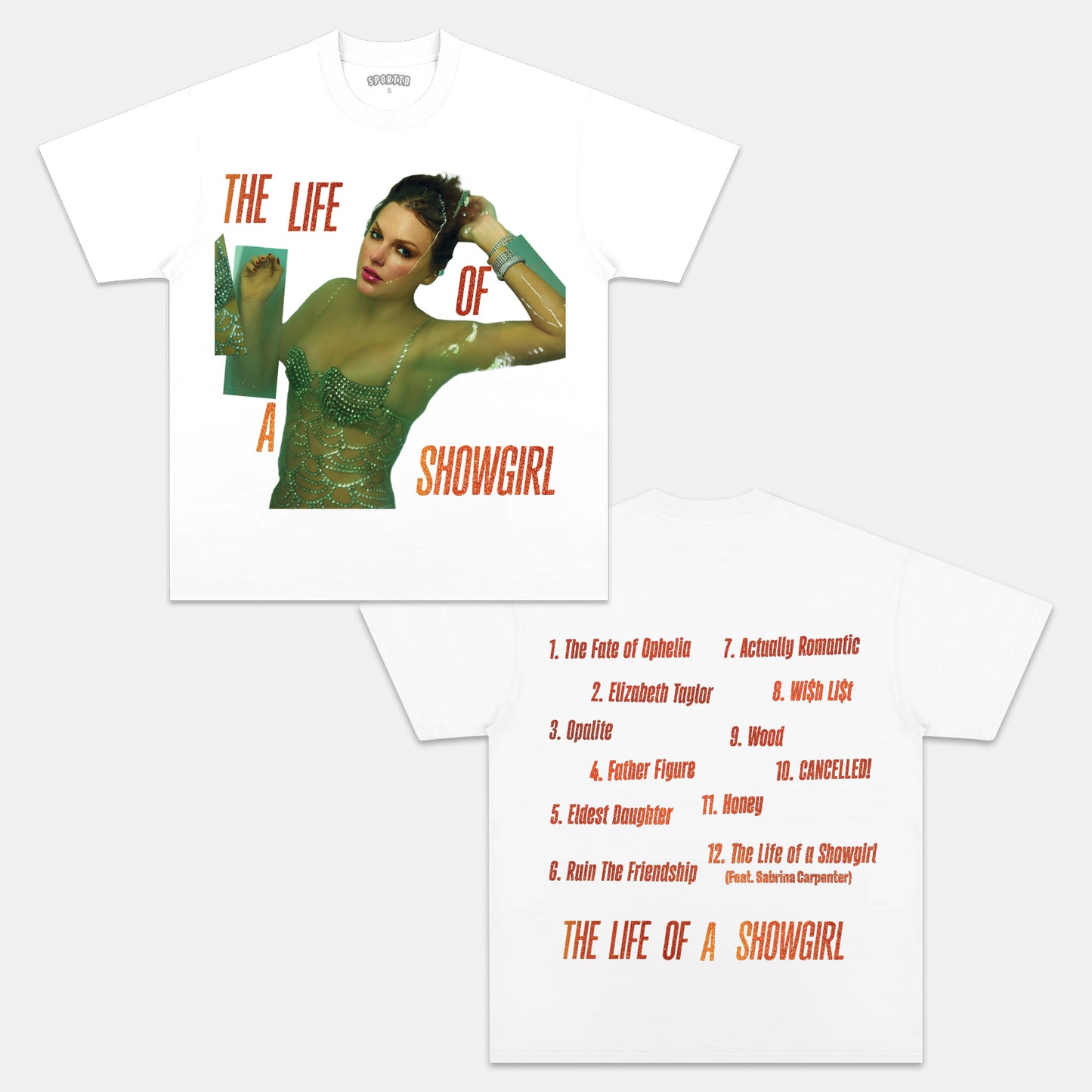 TAYLOR SWIFT & THE LIFE OF A SHOWGIRL TEE